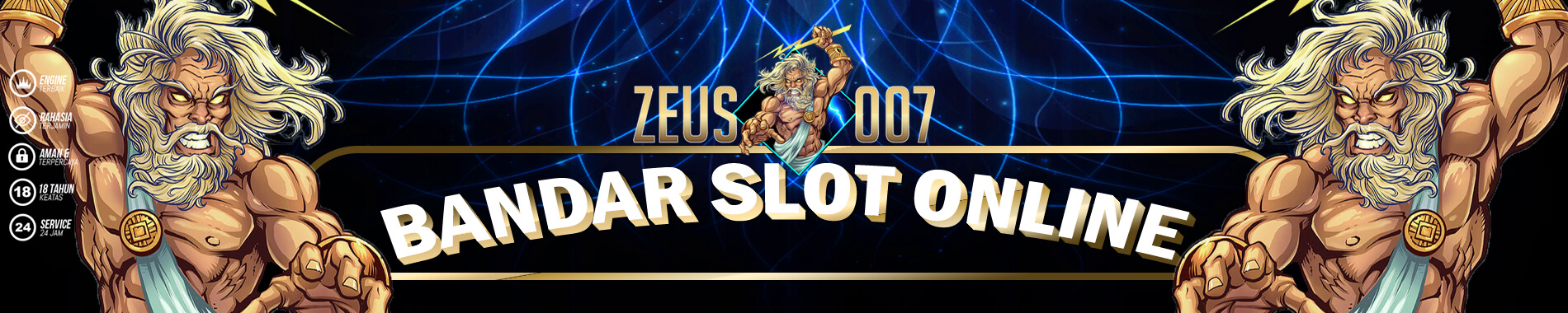 Slot Zeus 007 Online
